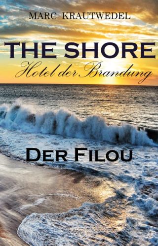 Buchcover The Shore - Hotel der Brandung